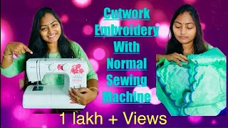 Cutwork embroidery with normal sewing machine tutorial design easyway 1 lakh  views [upl. by Brandyn458]