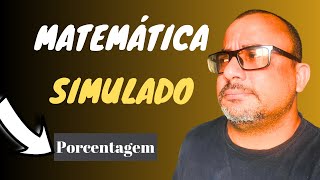 Simulado de Matemática Porcentagem [upl. by Ehcsrop]