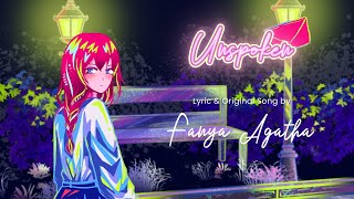 【MV】Unspoken  Fanya Agatha [upl. by Leinahtam78]