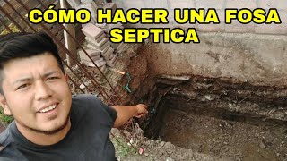 COMO HACER UNA FOSA SÉPTICA PARTE 1 [upl. by Eyks]