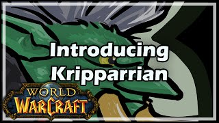 Introducing Kripparrian WoW [upl. by Atrebor]