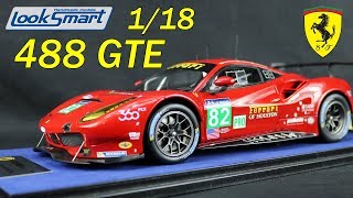 Looksmart 118 Ferrari 488 GTE unbox amp review [upl. by Iru]