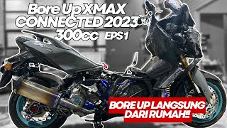 BORE UP NEW YAMAHA XMAX 2023 300cc PART 1 DIKERJAIN LANGSUNG DIRUMAH [upl. by Nyl]