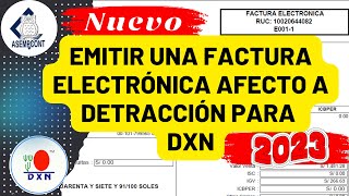 Nuevo Como emitir Factura Electrónica DXN Sujeto a Detracciones desde el portal de SUNAT [upl. by Eardna]