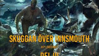 Skuggan över Innsmouth del III [upl. by Guarino]