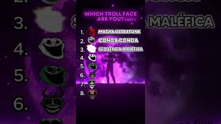 Which troll face are you😈Part 3 [upl. by Enomsed788]