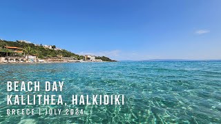 A day at the beach in Kallithea Halkidiki Greece July 2024 4K [upl. by Wenger]