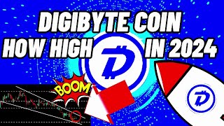 How High DigiByte DGB Crypto Coin Will Be In 2024 [upl. by Deerc579]