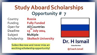 Scholarships in Russia  Study Abroad  Fully Funded Scholarships  Dr H Ismail  Opportunity  7 [upl. by Tamis]