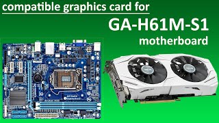 compatible graphics card for GAH61MS1 motherboard [upl. by On]