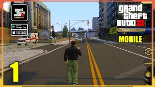 GTA III Definitive Edition Mobile Gameplay Walkthrough Part 1 Android iOS [upl. by Charo636]