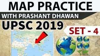 Map practice for UPSC 2019  Set 4  Places In News  Current affairs 2018  19 [upl. by Ecinad]