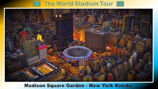 Madison Square Garden  New York Knicks  The World Stadium Tour [upl. by Damal14]