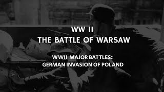 Part 15 Ww2 Major Battles German Invasion Of Poland  The Battle Of Warsaw  History chronicles [upl. by Cheslie171]