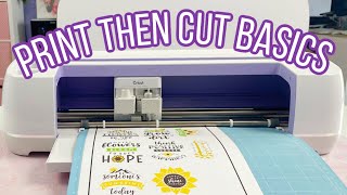 Print Then Cut Basics Tutorial with Cricut Maker or Cricut Explore Air 2 [upl. by Luanni481]