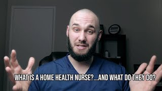 What Is a Home Health Nurse And What Do They Do [upl. by Annayar]