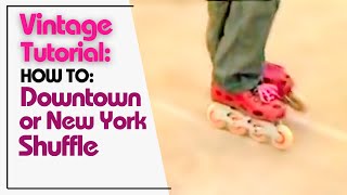 Tutorial How to do Downtown or New York Shuffle dance move on Inline skates and rollerblades [upl. by Mahmud360]