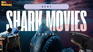 BEST SHARK MOVIES Top 10 [upl. by Pampuch]