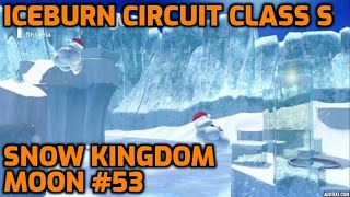 Super Mario Odyssey  Snow Kingdom Moon 53  Iceburn Circuit Class S [upl. by Irahk]