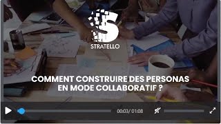 Comment construire des personas en mode collaboratif [upl. by Efron]