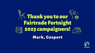 Fairtrade Fortnight Campaigners Fairtrade Gosport [upl. by Mcafee119]