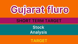 GUJARAT FLUOROCHEMICALS LTD STOCK TARGET  GUJARAT FLUOROCHEMICAL SHARE NEWS BIG TARGET 11092024 [upl. by Nnaeirual]