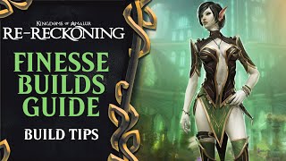 Kingdom Of Amalur ReReckoning Finesse Build Guide [upl. by Matejka]