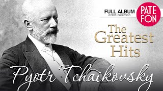 TCHAIKOVSKY  The Greatest Hits  2 HOURS CLASSICAL MUSIC [upl. by Toole]