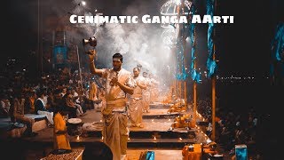 Ganga Aarti Varanasi  Cinematic Video [upl. by Aivil]