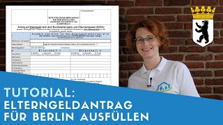 ▶ Elterngeldantrag für Berlin ausfüllen  Tipps [upl. by Alva]