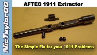 Aftec 1911 Extractor Review  Fixing Extraction Problems [upl. by Duj550]