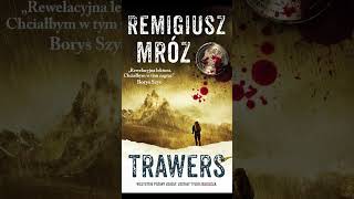 Trawers Autor Remigiusz Mróz Kryminały po Polsku AudioBook PL S3 P2 [upl. by Ydnar]