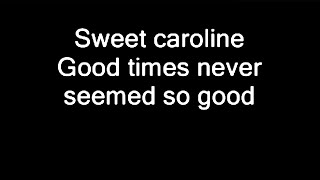 Neil Diamond  quotSweet Carolinequot Lyrics [upl. by Nayr]