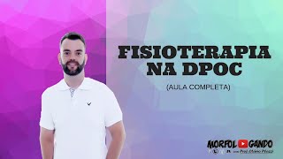 Fisioterapia na DPOC avaliação e prescrição de exercícios [upl. by Deibel477]