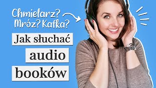 Jak słuchać audiobooków 📚 7 trików dla każdego [upl. by Nare]