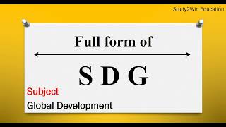 SDG ka full form  Full form of SDG in English  Subject  global development [upl. by Niltyak]