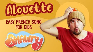 Alouette  Easy French Song for Kids [upl. by Wallas]