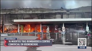 Rusia destruye centro comercial con misil en Kremenchuk  Noticias con Ciro Gómez Leyva [upl. by Foulk689]