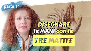 1 Parte  Come DISEGNARE le mani con la TECNICA DELLE TRE MATITE [upl. by Denn]