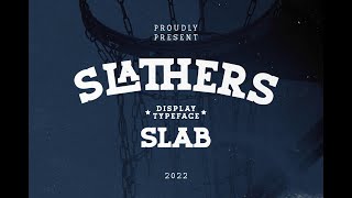 Slathers Font Download [upl. by Prentiss367]