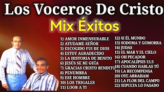 1 HORA  Los Voceros De Cristo  EXITOS De Los VOCEROS De CRISTO [upl. by Enitsej412]