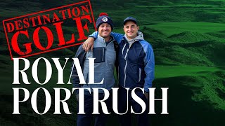 Our Match at ROYAL PORTRUSH  2025 British Open host  DESTINATION GOLF [upl. by Frierson]