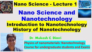 NanoscienceNanotechnology Nanomaterials  History of Nanotechnology Introduction to Nanomaterials [upl. by Niliak]