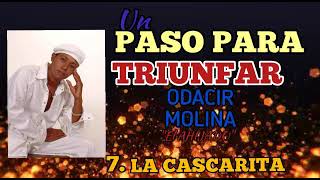 7La cascaritaOdacir Molina quotEl Ahijadoquot [upl. by Ttenaj]