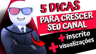 COMO CRESCER NO YOUTUBE 5 DICAS PARA CRESCER SEU CANAL NO YOUTUBE [upl. by Beora]