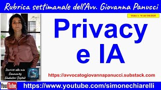 PRIVACY rubrica settimanale dellavv Giovanna Panucci  n 016 del 962024 [upl. by Almat235]