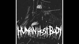 Human Host Body  Split 12quot w Storm Of Sedition 2016 [upl. by Toomay]