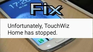 How to Fix Touchwiz home has been stoped easy [upl. by Hutchins673]