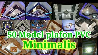 50 model plafon PVC minimalis 2022 [upl. by Lahsram]