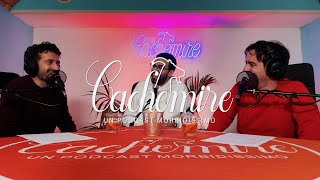 Cachemire Podcast S2  Episodio 13 Vita da Streamer feat Dario Moccia [upl. by Ellenet]